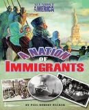All about America: A Nation of Immigrants (All about American)