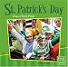 St. Patrick's Day: Day of Irish Pride (First Facts)