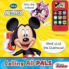 Mickey Mouse Clubhouse: Calling All Pals (Cell Phone and Sound Book)
