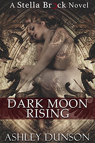 Dark Moon Rising (Stella Brock Book 1)