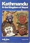 Kathmandu and the Kingdom of Nepal