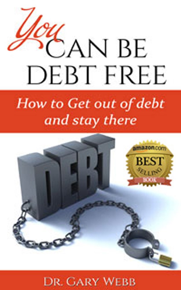 Amazon.com: You Can Be Debt Free: How to Get Out of Debt and Stay ...