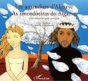 Les amandiers d'Algarve : Conte bilingue français-portugais