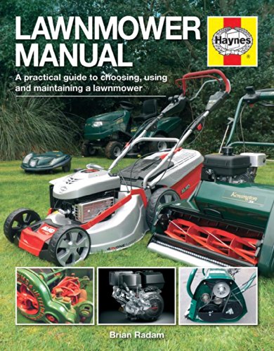 Lawnmower Manual: A practical guide to choosing, using and maintaining a lawnmower (Haynes Manuals)