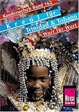 Kreol f�r Trinidad und Tobago. Wort f�r Wort: Kreol f�r Trinidad und Tobago. Kauderwelsch
