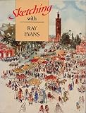 Sketching with Ray Evans