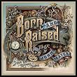 Born & Raised [Vinilo]
