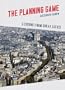 The Planning Game: Lessons from Great Cities