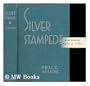 Silver stampede;: The career of Death Valley's hell-camp, old Panamint