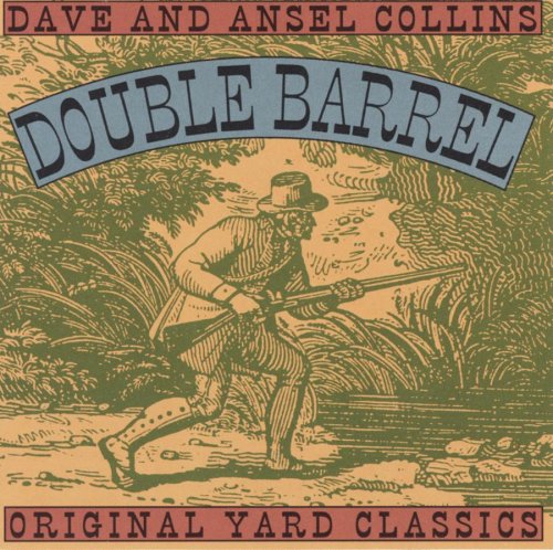 Dave & Ansell Collins - Double Barrel: Original Yard Classics - Zortam Music