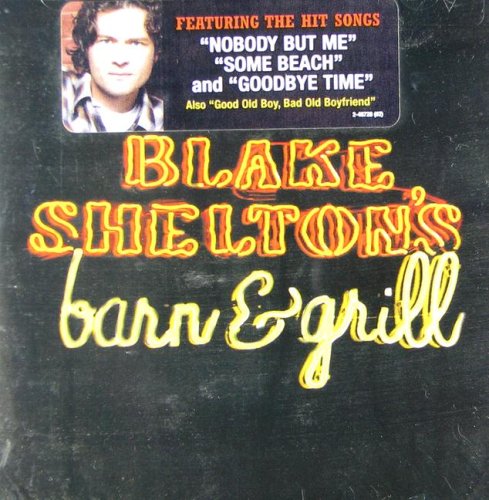 BLAKE SHELTON - Blake Shelton