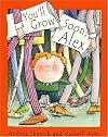 You'll Grow Soon, Alex