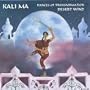 Kali Ma: Dances of Transformation