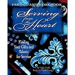 Serving from the Heart Participants Workbook: Finding Your Gifts and Talents for Service book cover