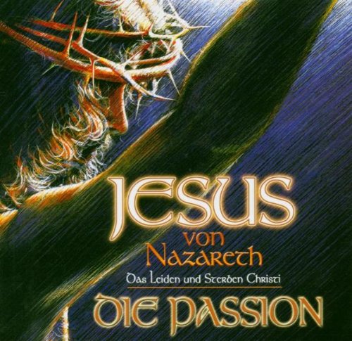 Produkt-Bild: Jesus Von Nazareth-die Passion