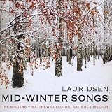 Singers - Minnesota Choral Artists, The Lauridsen: Mid-Winter Songs