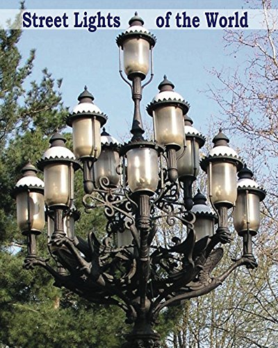 Street Lights of the World, by Vicki Sauter