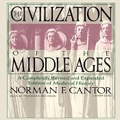 The Civilization of the Middle Ages | [Norman F. Cantor]