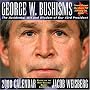 GEORGE W. BUSHISMS 2008 DTD CALENDAR