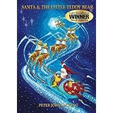 Santa and The Little Teddy Bear: Bilbos Adventures Santa and The Little Teddy Bear 2011 INDIE Holiday Book Winner