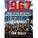 1967: Israel, the War, and the Year That Transformed the Middle East