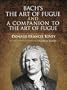 Bach's The Art of Fugue and A Companion to The Art of Fugue