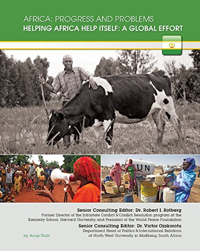 Helping Africa Help Itself: A Global Effort (Africa: Progress and Problems)