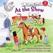 Pony Scouts: At the Show | [Catherine Hapka, Anne Kennedy]