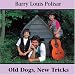 Old Dogs, New Tricks: Barry Louis Polisar Sings about Animals and Other Creatures