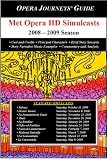 Opera Journeys' Guide: Met Opera HD Simulcasts 2008-2009 Season