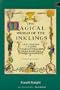 The Magical World of the Inklings: J. R. R. Tolkien, C. S. Lewis, Charles Williams, Owen Barfield