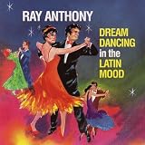 Dream Dancing in the Latin Mood