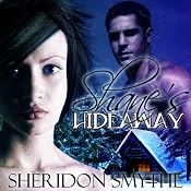 Shane's Hideaway | [Sheridon Smythe]