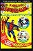 Book Spiderman Collectible Series: The Amazing Spider-man: Special Tribute to Teenagers Issue: See Spiderman Versus the Living Brain, Peter Parker's Fight 