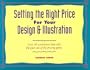 Setting the Right Price for Your Design & Illustration