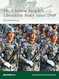 The Chinese People's Liberation Army since 1949 : ground forces