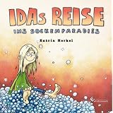 Idas Reise ins Sockenparadiesvon "Frederic Bertrand"