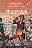 The opinions of William Cobbett