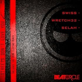 【クリックで詳細表示】Streets Don’T Love You (Ocwr Electro Remix)