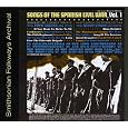 Songs of the Spanish Civil War, Vol. 1: Songs of the Lincoln Brigade, Six Songs for Democracy