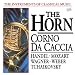 Classical Music : The Instruments Of Classical Music: The Horn [CD on Demand]