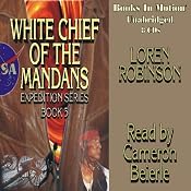 White Chief of the Mandans | [Loren Robinson]