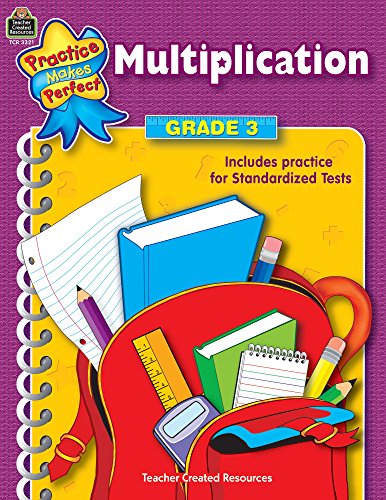 multiplication grade 3 practice makes perfect teacher created materials