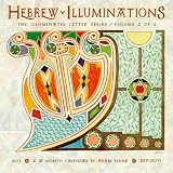 Hebrew Illuminations 2011 Mini (Illuminated Letter)