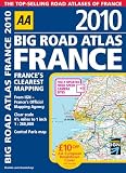 AA Big Road Atlas France 2010 2010 (AA Atlases and Maps)