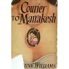 Courier to Marrakesh;: A Clubfoot story, by Valentine Williams