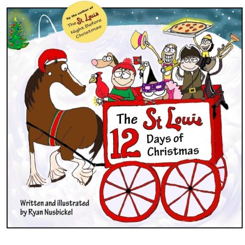 The St. Louis 12 Days of Christmas