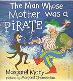 The man whose mother was a pirate