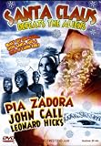 SANTA CLAUS "Defeats The Aliens"