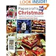 Papercrafts for Christmas: Making Cards and Decorations by Judy Balchin and Polly Pinder